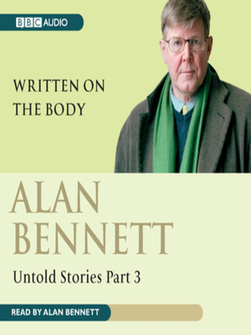 Title details for Alan Bennett Untold Stories by Alan Bennett - Available